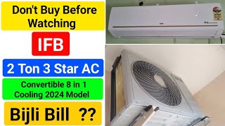 ifb ac 2 ton 3 star review  ifb ai convertible 8 in 1 cooling 2024 model 2 ton 3 star ac [upl. by Arracot]