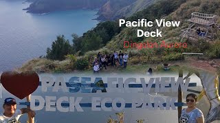 PASEAFIC VIEW DECK ECO PARK dingalan Aurora [upl. by Eihtak590]