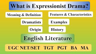 Expressionist Drama in English Literature Definition Origin Characteristic Elements and Examples [upl. by Danika]