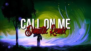 Eric Prydz  Call On Me Dimatik 138 Remix [upl. by Kristen]