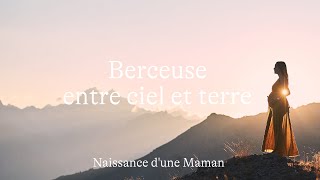 Berceuse entre ciel et terre [upl. by Adnilra]