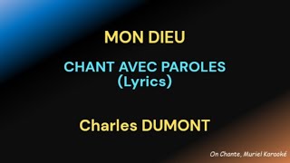 MON DIEU PAROLES Lyrics CHARLES DUMONT HQ [upl. by Tammara]