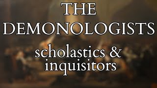 Demonology and Demonologists  Scholastics and Inquisitors  Foundations of the Witch Trials [upl. by Eelrihs753]