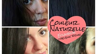 Comment éclaircir des cheveux foncés SANS DÉCOLORATION [upl. by Wilhelmine411]