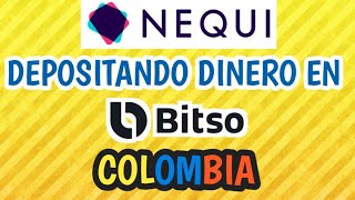 como depositar en Bitso Colombia 2023  NEQUI  como usar bitso [upl. by Sire]