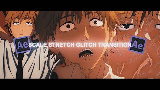 Scale Stretch Glitch Transition  After Effects [upl. by Liam]