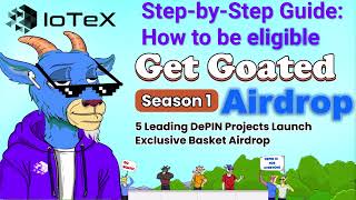 IoTeX Airdrop Guide Step by Step  DePin Airdrop  Get Goated Season 1 [upl. by Fennie]