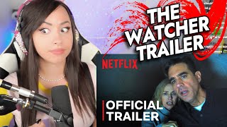 The Watcher  Official Trailer  Netflix  REACTION [upl. by Mitzie]