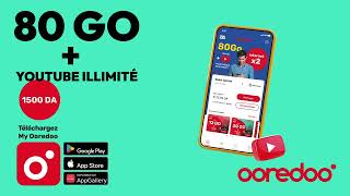 Avec l’application My Ooredoo et à 1500da seulement profitez de 80Go  YouTube illimité [upl. by Keavy]