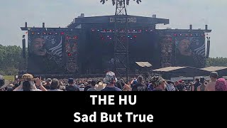 The HU  Sad But True [upl. by Lenka]