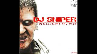 Dj Sniper  Desillusions And Pain Pain Mix [upl. by Esiouqrut565]