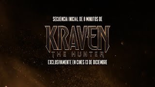 KRAVEN THE HUNTER ¡8 minutos en exclusiva Exclusivamente en cines 13 de diciembre [upl. by Rome]