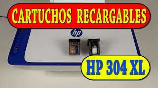 HP 304 CARTUCHOS RECARGABLES AHORRA IMPRIMIENDO CON ESTOS CARTUCHOS ACTUALIZADO 2024 [upl. by Noryahs]