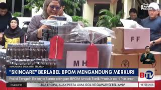 6 Produk Skincare Berlabel BPOM Mengandung Merkuri Kok Bisa  Beritasatu [upl. by Leora]