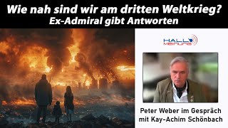 Wie nah sind wir am dritten Weltkrieg ExAdmiral gibt Antworten [upl. by Skyla450]