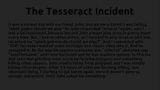 The Tesseract Incident pause to read recommended [upl. by Neirb]