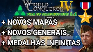 World Conqueror 4 MOD  NOVOS MAPAS E GENERAIS War of Madness [upl. by Demona190]