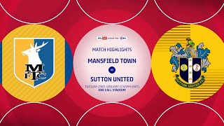 HIGHLIGHTS Mansfield Town vs Sutton United 230124 EFL2 [upl. by Bouton]