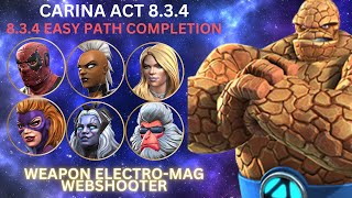 MCOC Act 834 Easy path Completion with Thing Boss  Weapon ElectroMag Webshooter [upl. by Enelrad]