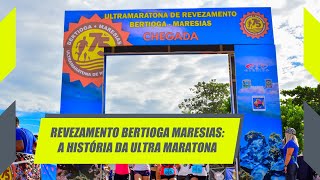 REVEZAMENTO BERTIOGA MARESIAS A HISTÓRIA DA ULTRA MARATONA  COM CELIO BALIEIRO [upl. by Andromada]