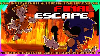 FINAL ZONEFINAL ESCAPE with LYRICS ft KelpyFNF   SonicEXE with LYRICS [upl. by Ysdnil]