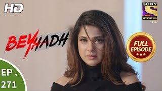 Beyhadh  बेहद  Ep 271  Full Episode  25th October 2017 [upl. by Mcbride887]