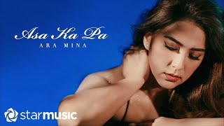 Ara Mina  Asa Ka Pa Lyrics  Anniversary Edition [upl. by Terpstra]