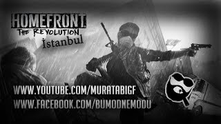 Homefront Revolution  Istanbul DLC Türkçe Dublaj [upl. by Engel]