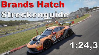 Trackguide Brands Hatch ACC  Assetto Corsa Competizione  Deutsch  Porsche 911 [upl. by Rolan]