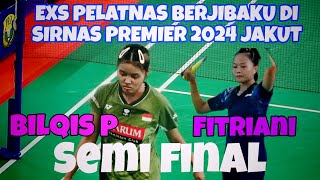 BNI SIRKUIT NASIONAL 2024 SEMI FINAL ‼️FITRIANI VS BILQIS PRASISTA [upl. by Carri]