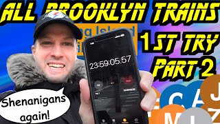 Allmost Brooklyn Trains  1st Try Part 2 [upl. by Hoffer]