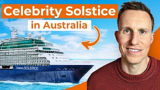 Celebrity Solstice Briefly Visits Australia – Don’t Miss It [upl. by Fevre190]