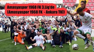 Amasyaspor 1968 FK 3Ligde Amasyaspor 1968 FK  Ankara TKİ [upl. by Riada]