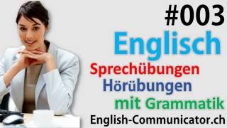 3 Englisch grammatik für Anfänger Deutsch English Sprachkurse FürSmsUndUsaClubConditional [upl. by Enaej]