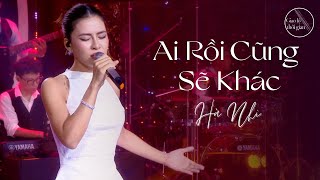 AI RỒI CŨNG SẼ KHÁC  HÀ NHI  LIVE VERSION AT GIAO LỘ THỜI GIAN [upl. by Eiboj256]