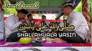 Shallalaahu Ala Yasin صَلَّی اللهُ عَلَی يَاسِيْن I Group Nurul Jannah [upl. by Sedgewake]