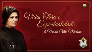 Vida Obra e Espiritualidade de Madre Clélia Merloni  Português [upl. by Aihsile]