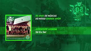 Juventude Leonina  Só Eu Sei 2000 Official Áudio [upl. by Sill411]