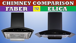 Faber vs Elica Auto Clean Chimney Comparison amp Review [upl. by Leafar]