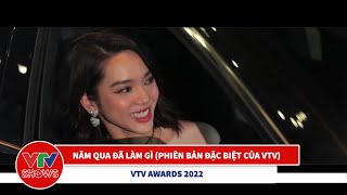 Năm qua đã làm gì  Phiên bản đặc biệt của VTV  VTV Awards 2022 [upl. by Ydnamron]