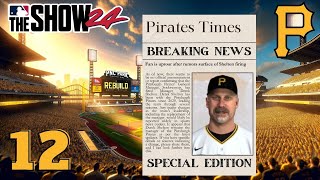 I Fired The Entire Coaching Staff  Pirates Rebuild EP12  MLB The Show 24 [upl. by Belicia665]