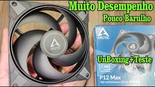 FAN ARCTIC P12 MAX unboxing e testes [upl. by Ramyar]