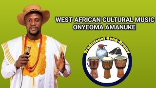 WEST AFRICAN CULTURAL MUSIC LIVE PERFORMANCE BY ONYEOMA AMANUKE [upl. by Brindle]