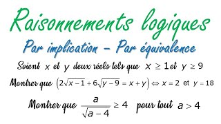 Méthode de raisonnement  par implication  par équivalence [upl. by Fogel]