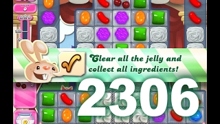 Candy Crush Saga Level 2306 3 stars No boosters [upl. by Nyahs]