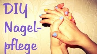 DIY NagelpflegeHandpflege für zu Hause [upl. by Renferd]