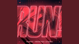 RUN feat Lay Bankz [upl. by Gerald]