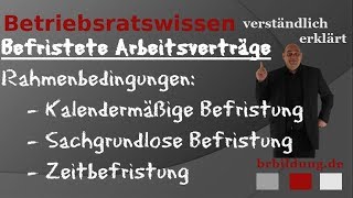 Befristete Arbeitsverträge kalendermäßige Befristung sachgrundlose Befristung Zeitbefristung [upl. by Rosalind]