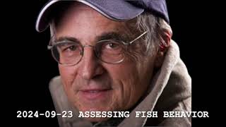 2024 09 23 Meissner Moment ASSESSING FISH BEHAVIOR [upl. by Eibur]