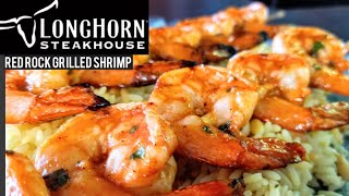 Authentic Redrock Grilled Shrimp  Longhorn Steakhouse Shrimp Recipe  Easy Grilled Shrimp [upl. by Tristis]